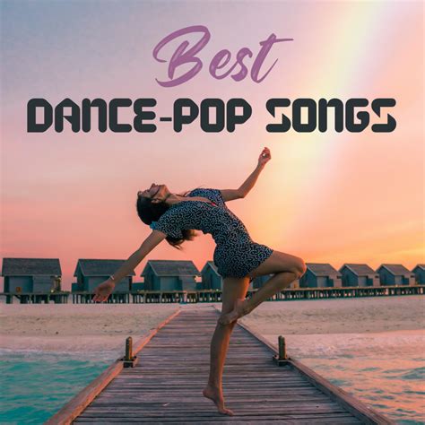 best pop dance songs